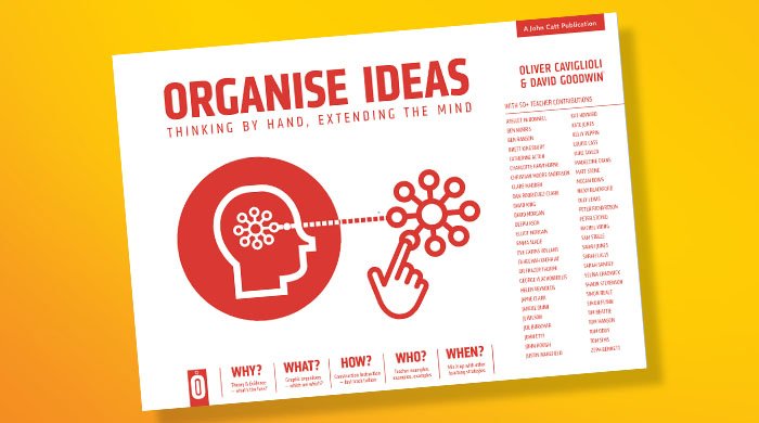 Organise Ideas: Thinking by Hand, Extending the Mind, by Oliver Caviglioli & David Goodwin